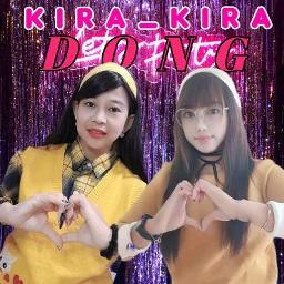 "Kira Kira Dong Kira Kira Dong" by kembang_100