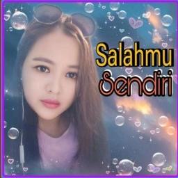 "💥💞 SALAHMU SENDIRI 💞💥" by RHiS___k2___