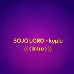 "BOJO LORO koplo bojo loro bojo loro bojo loro" by __SyaQi4__88