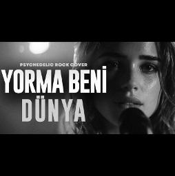 Yorma beni Dünya cover Anatolian Rock | Turki