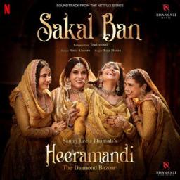 Sakal Ban | Heeramandi