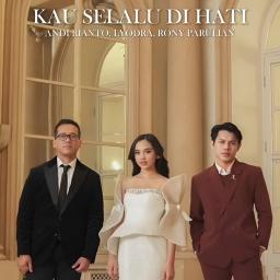Kau Selalu Di Hati (HD Audio)