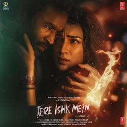 Tere Zikr Mein | Tere Ishk Mein