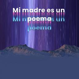 Los Versos Para Mi Madre - Los versos a mi madre