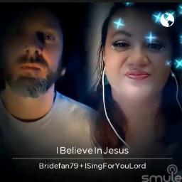 I Believe In Jesus