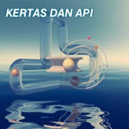 KERTAS DAN API Versi Andri Khan