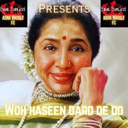 Full💕 Wo Haseen Dard De Do , HUMSAYA