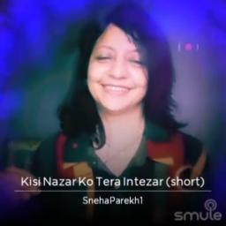 Kisi Nazar Ko Tera Intezar (short)