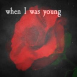 Yesterday When I Was Young